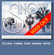 Snow, The South Texas Christmas Miracle 2004